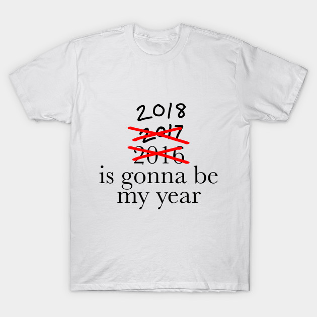 2018 is going to be my year